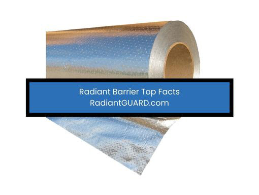Top Radiant Barrier Facts